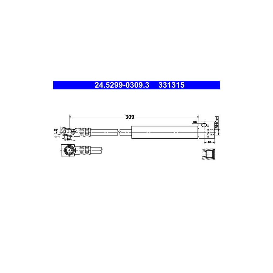 ATE 24 5299 0309 3 Brake Hose 309Mm M10X1