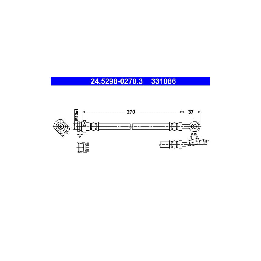 ATE 24 5298 0270 3 Brake Hose 270Mm M10X1