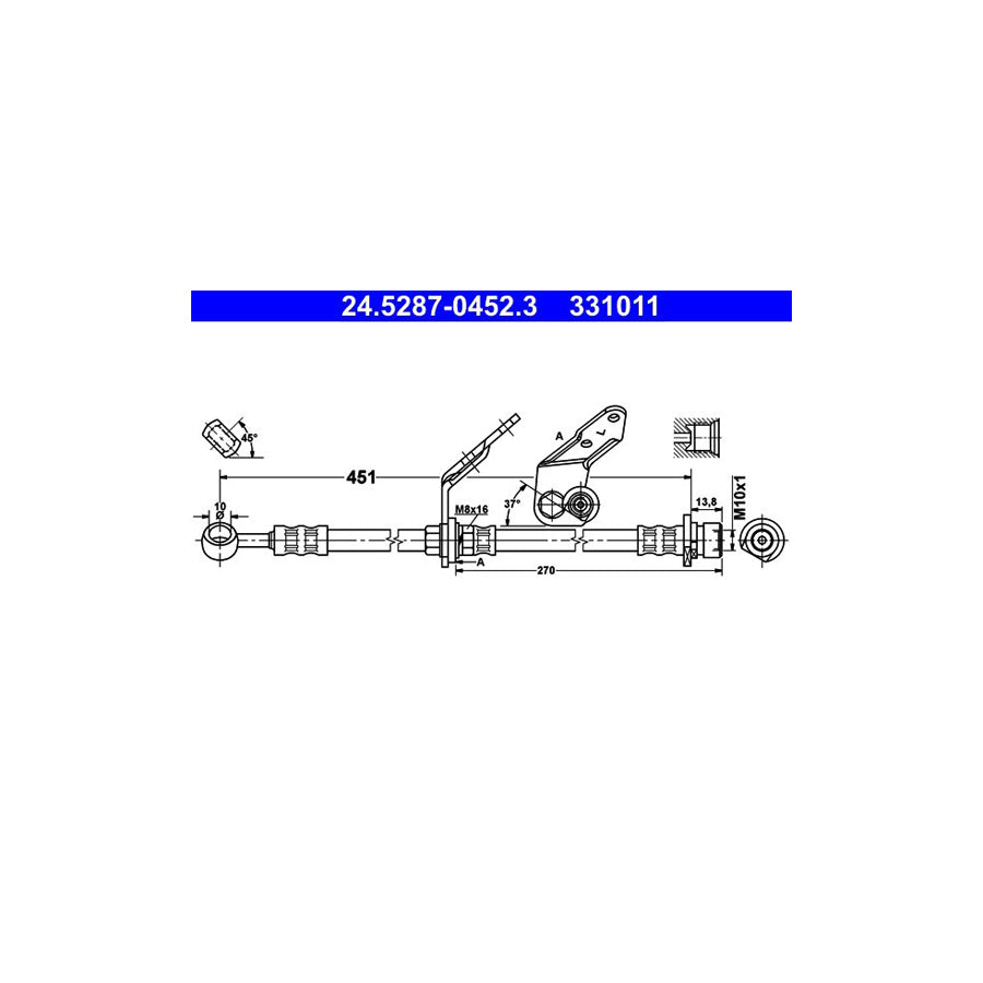 ATE 24 5287 0452 3 Brake Hose for HONDA ACCORD 451Mm M10X1 