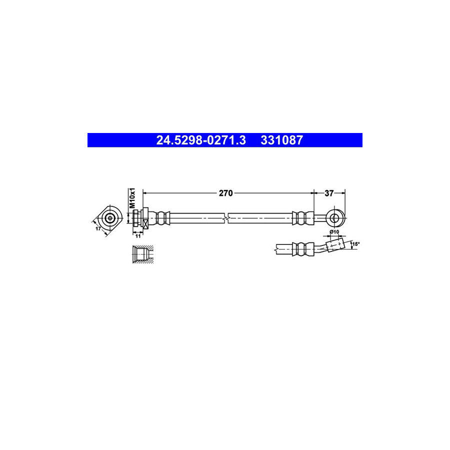 ATE 24 5298 0271 3 Brake Hose 270Mm M10X1 